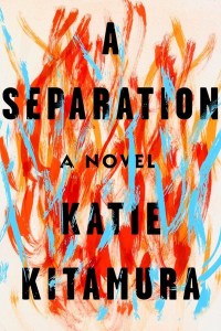 A Separation by Katie Kitamura